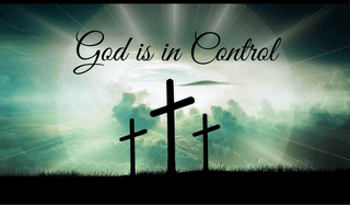 God is in Control Always-Why God is in Control - Christiangiftsforyou.com