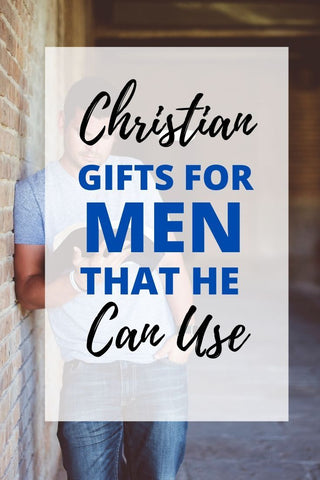 Christian Gifts for Men that He Can Use