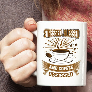 Stressed Blessed Coffee Obsessed Mug